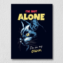 I Am Not Alone Cat Art