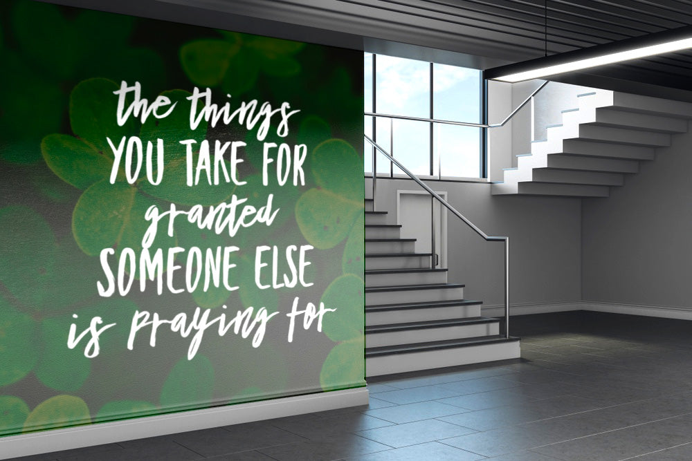 Take For Granted Quote Wallpaper