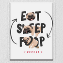Eat Sleep Poop Wall Art