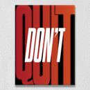 Don't Quit