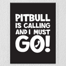 Pitbull Calling Wall Art