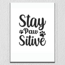 Pawsitive wall art