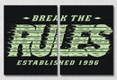 Break The Rules Wall Art