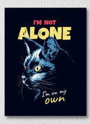 I Am Not Alone Cat Art