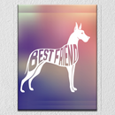 Best Friend Dog Wall Art