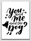 You, Me And Dog Wall Art