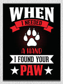 I Found Your Paw Wall Art