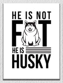 Husky Funny Wall Art