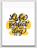 Perfect Dog Wall Art