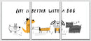 Life Is Better With Dog Wall Art, Set Of 3