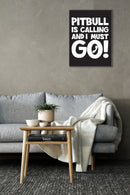 Pitbull Calling Wall Art