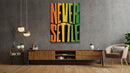 Never Settle