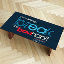 Break BadHabit Quote Art Self Adhesive Sticker For Table