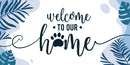 Welcome HomeSticker