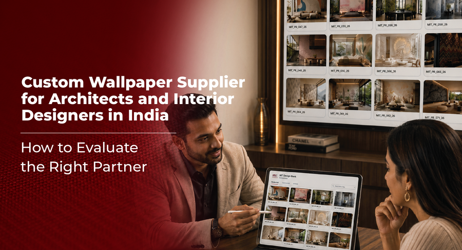 Custom Wallpaper Supplier for Architects and Interior Designers in India: How to Evaluate the Right Partner