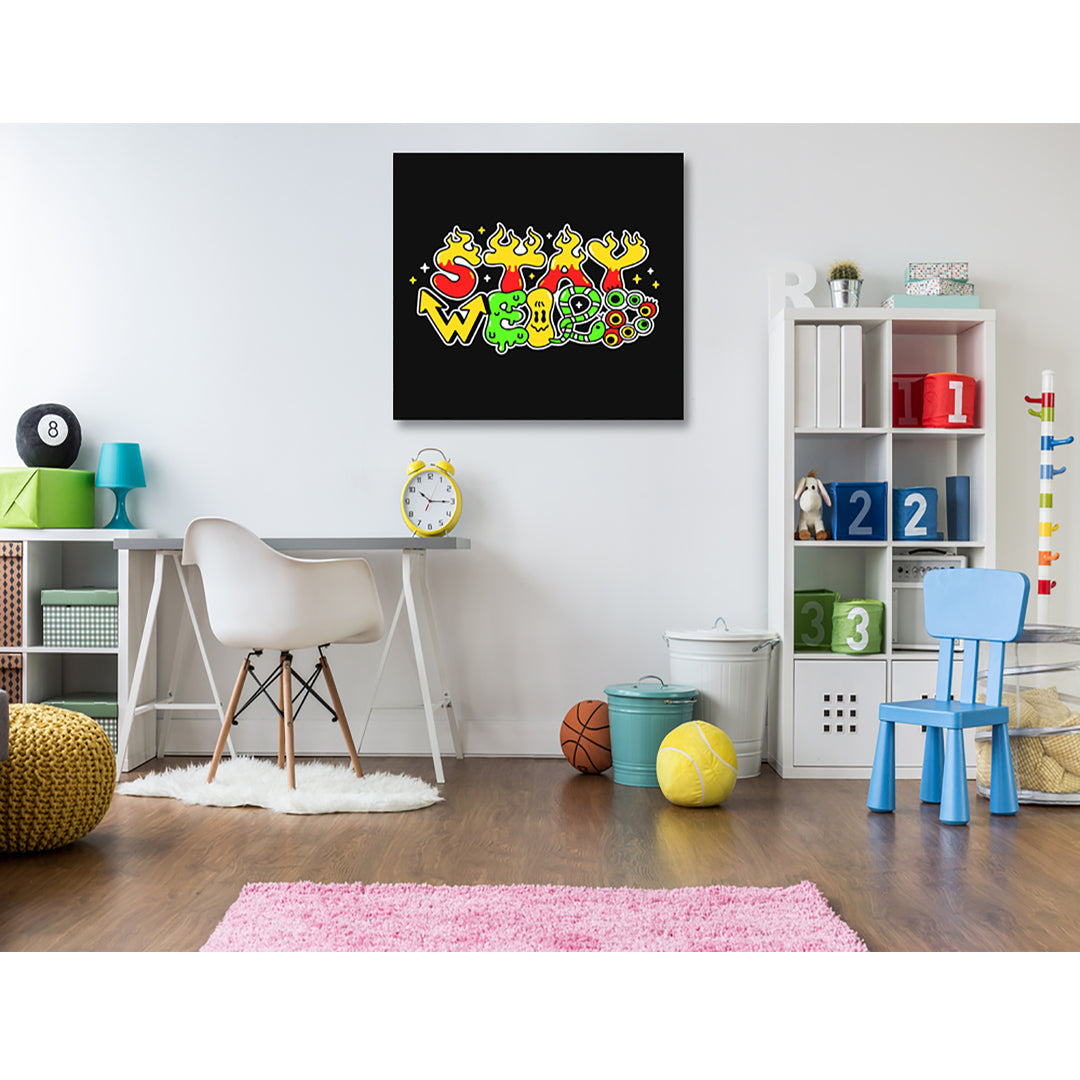 Stay Weird Graphic Self Adhesive Sticker Poster