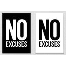No excuses Set of 2