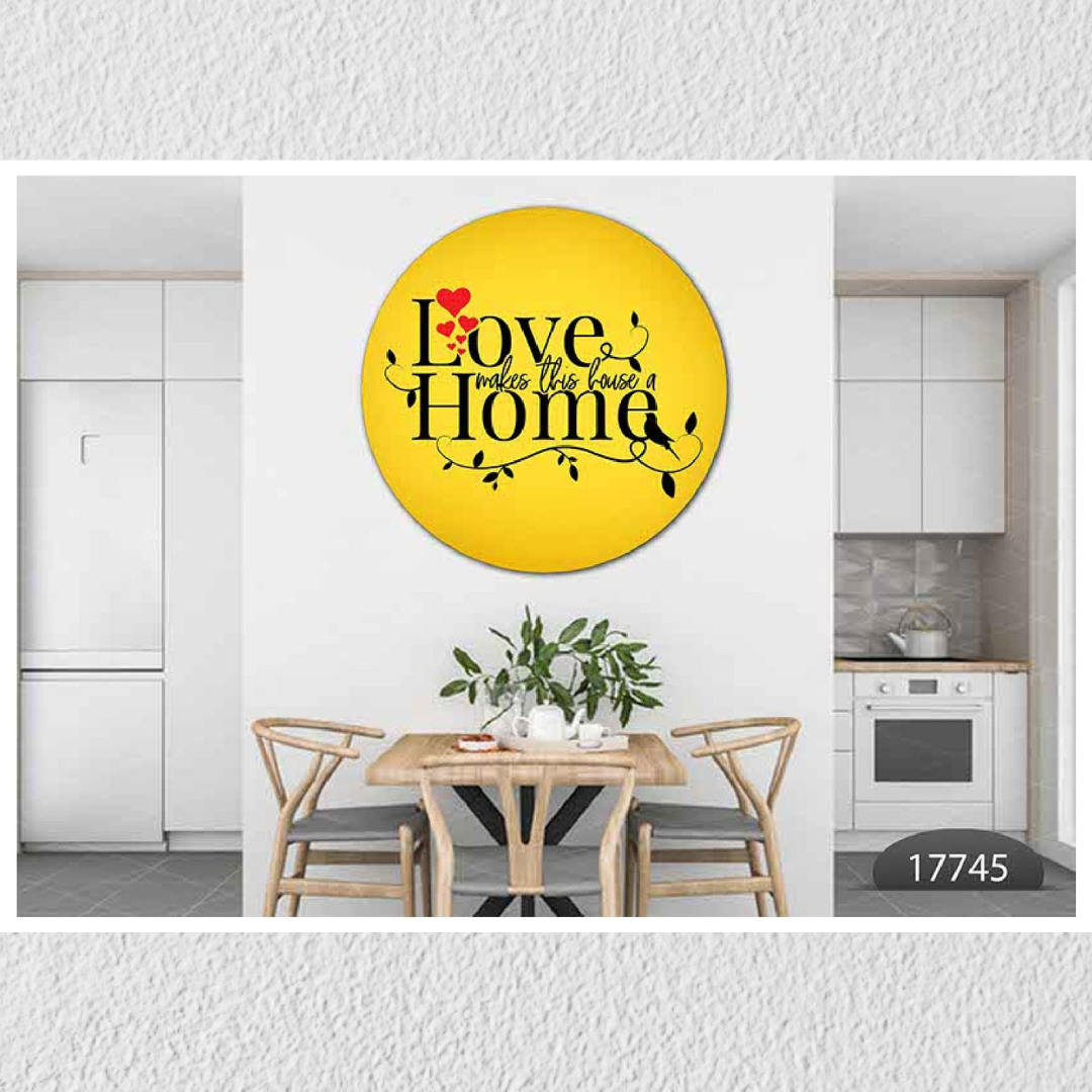 Loves Makes House Home Art