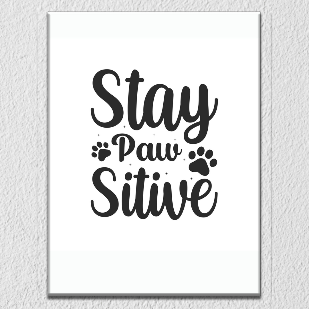 Pawsitive wall art