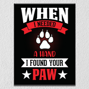 I Found Your Paw Wall Art
