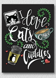 I Love Cats And Cuddles Art
