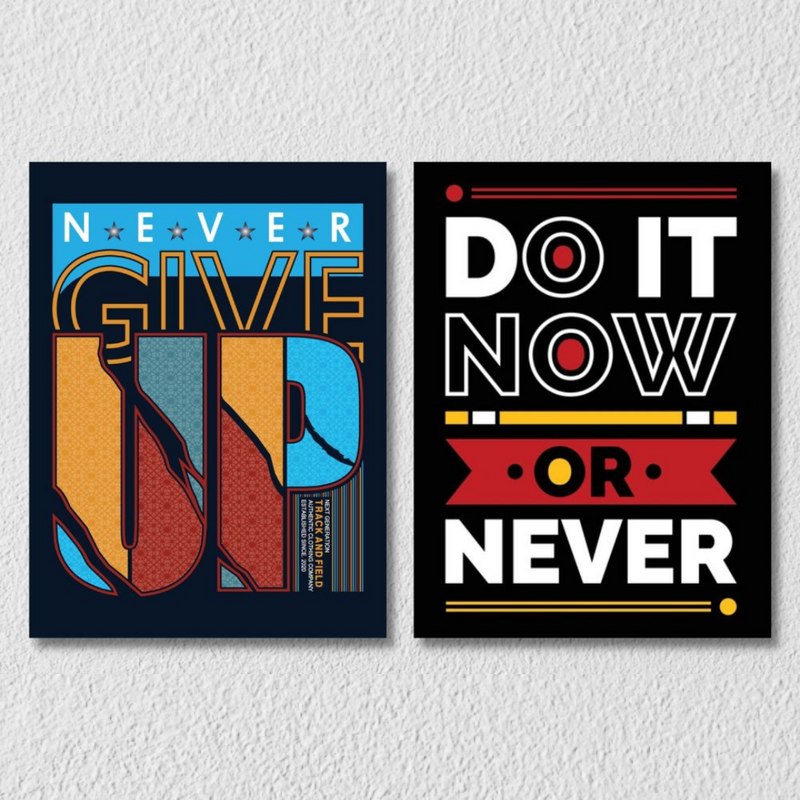 Never Give Up And Do It Now Or Never Wall Art, Set Of 2