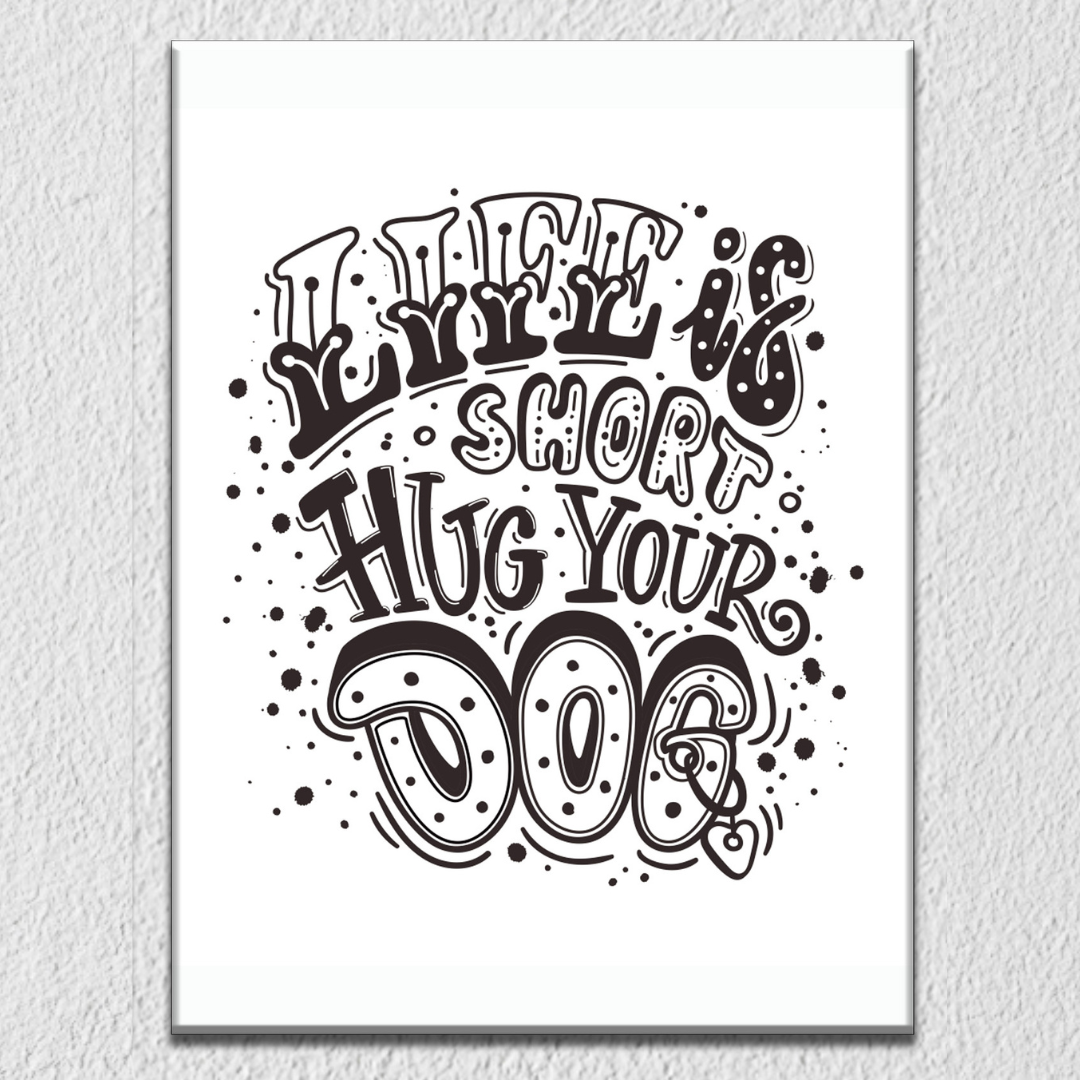 Hug Your Dog Wall Art
