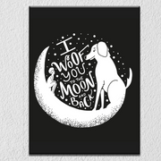 I Woof You To The Moon And Back Wall Art