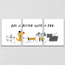 Life Is Better With Dog Wall Art, Set Of 3