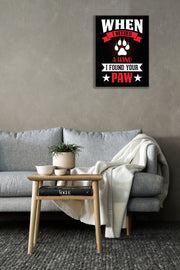 I Found Your Paw Wall Art
