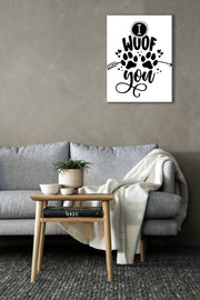I woof You Wall Art