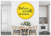 Believe In Your Dreams Art